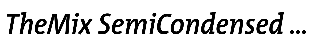 TheMix SemiCondensed SemiBold Italic